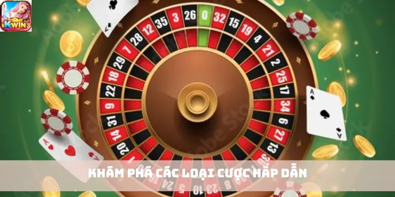 Khám phá các loại cược hấp dẫn