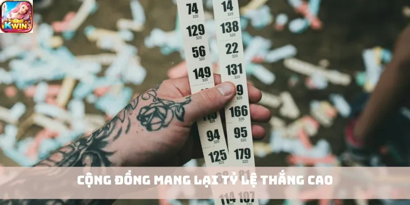 Cộng đồng mang lại tỷ lệ thắng cao